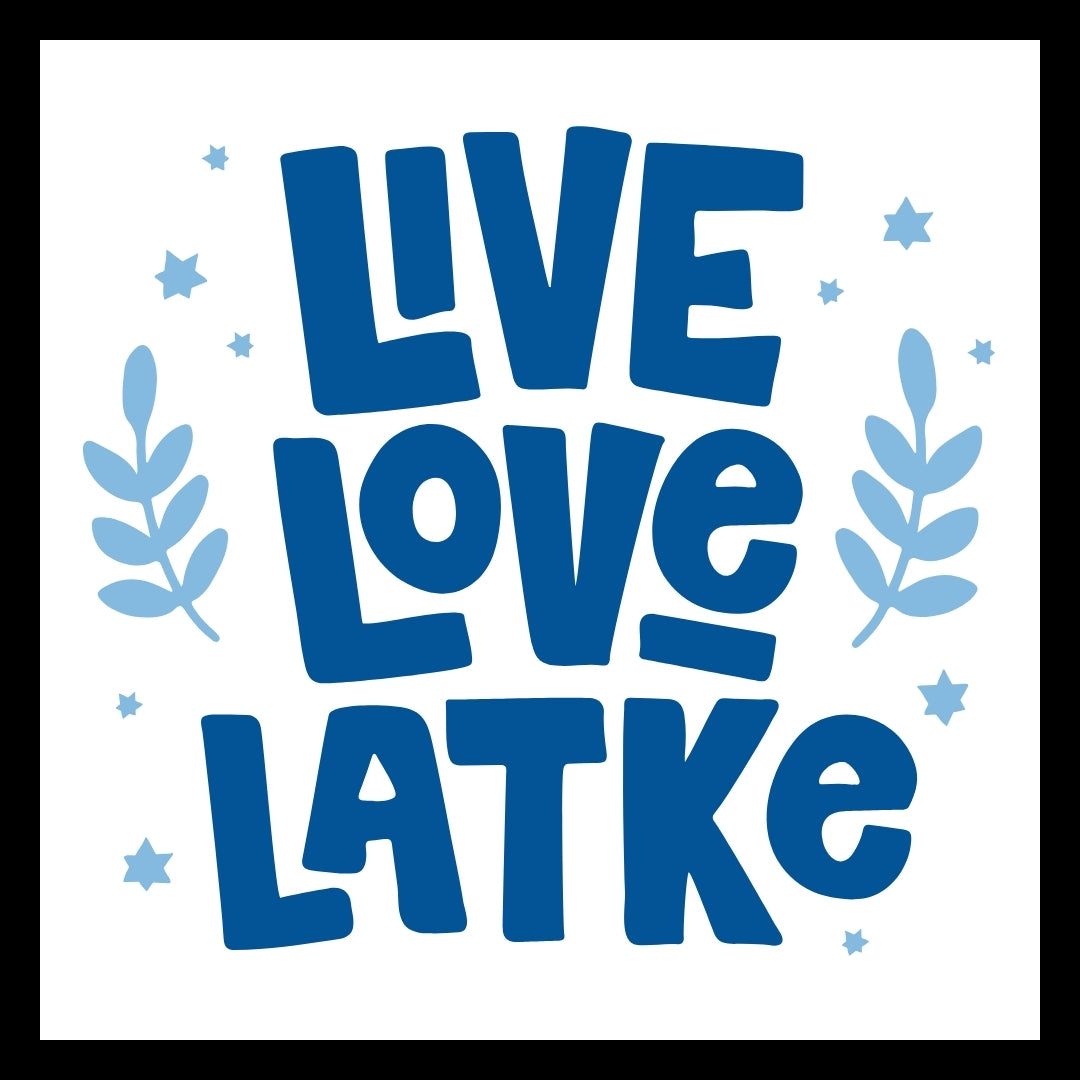 'Live, love, latke' in blue text with blue stars and leaves on a white background.