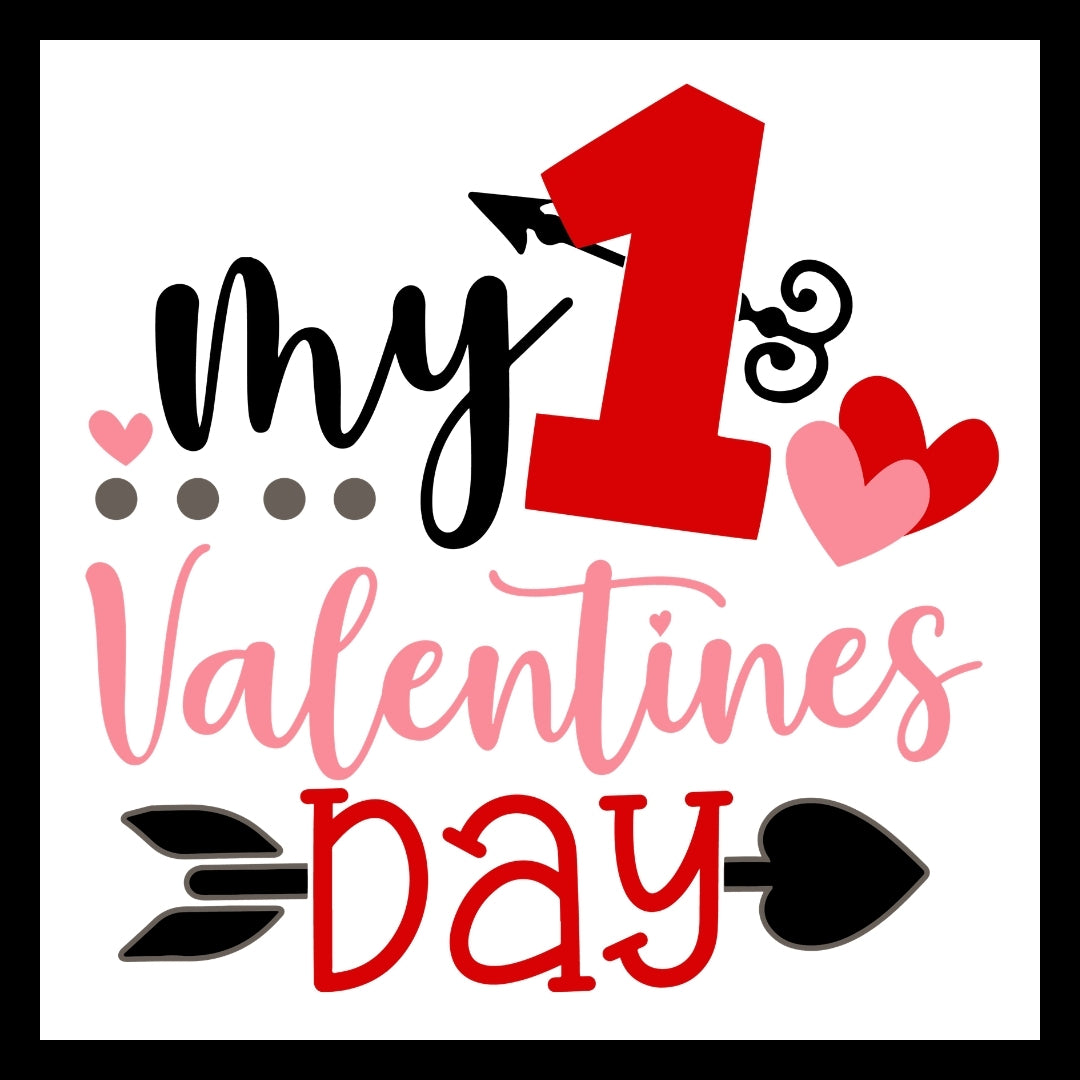 'My first valentine's day' in black, red and pink text with red and pink hearts and a black arrow, on a white background.