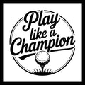 'Play like a champion' in black text with a golf ball logo, on a white background.