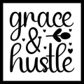 'Grace and hustle' in black text with decorative black hearts on a white background.