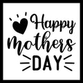'Happy mother's day' in black text with a black text on a white background.