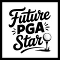 'Future PGA star' in black text with a golf ball graphic on a white background.