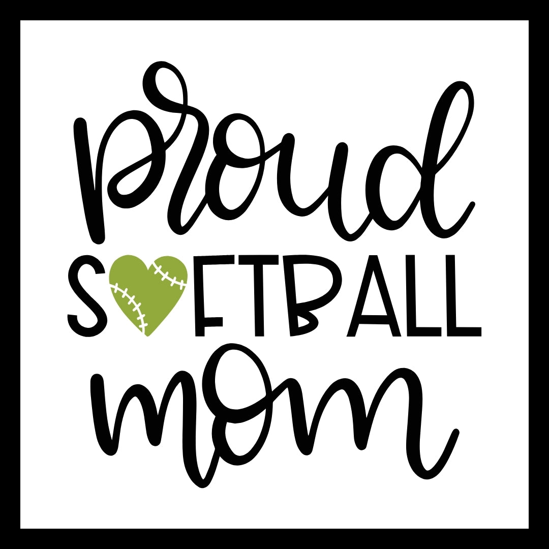 'Proud softball mom' in black text with a green heart-shaped softball in the place of the 'o' in softball, on a white background.
