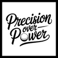'Precision over Power' in black text with a golf ball graphic on a white background.