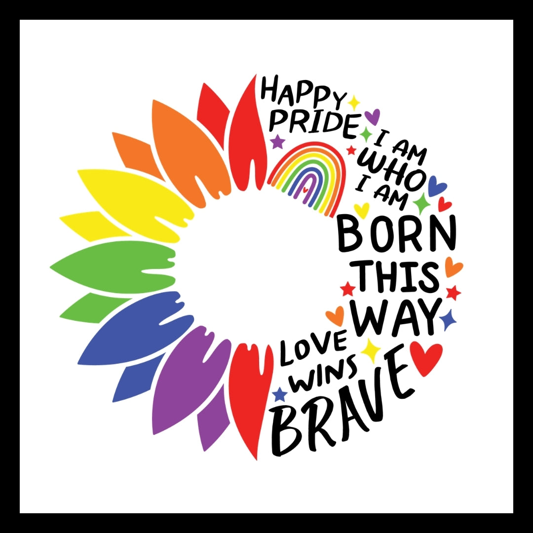 Pride-themed design with rainbow colors, hearts, and motivational text on a white background.