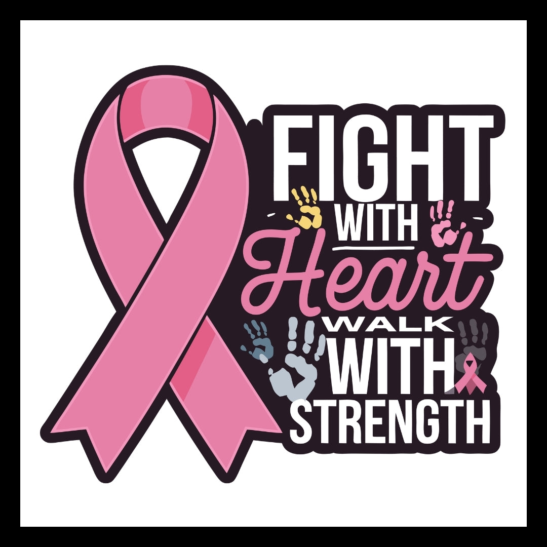 Pink ribbon with motivational text 'Fight with Heart, Walk with Strength' in white and pink text on a black ground (for the text)with small colorful hand prints, on a white background.