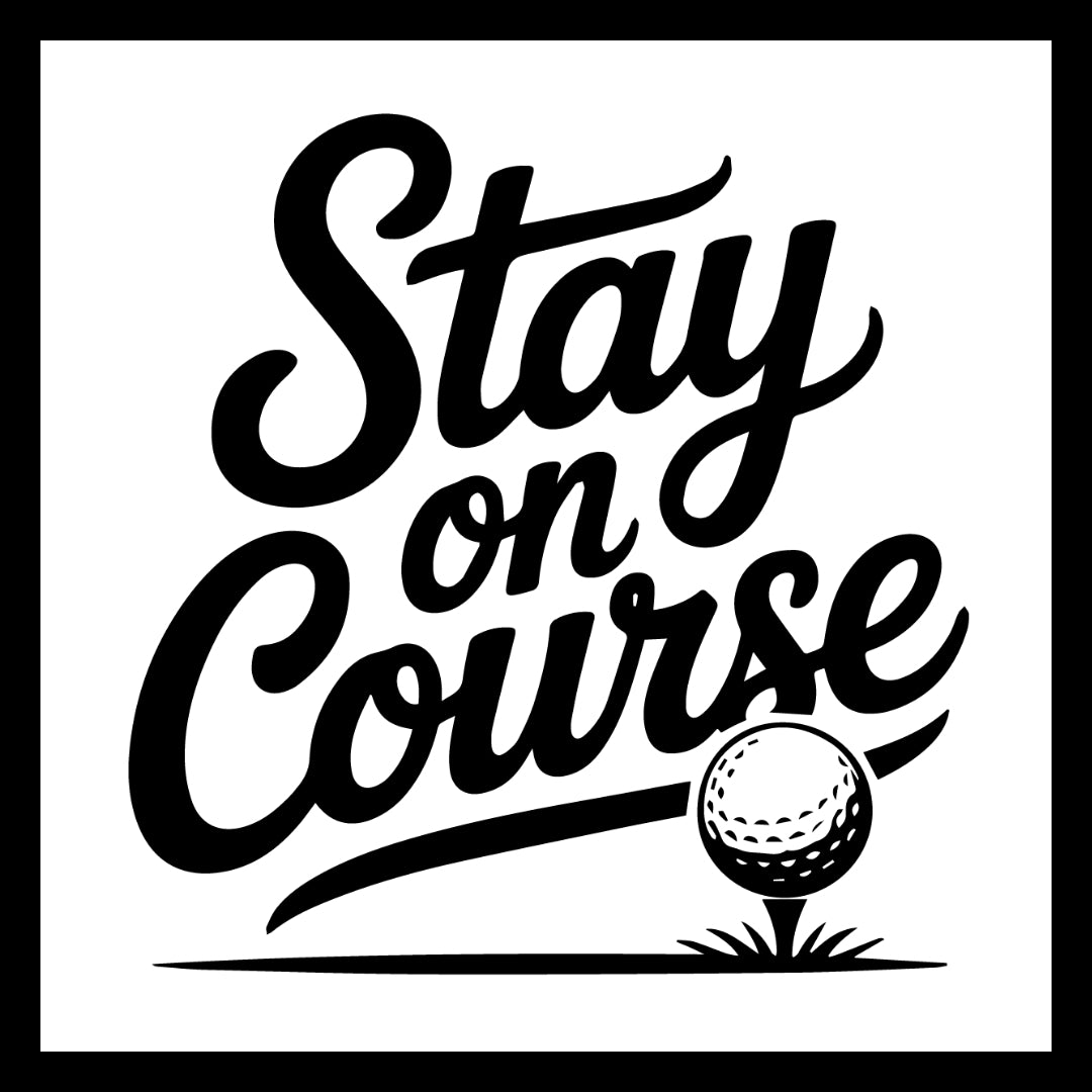Golf ball with 'Stay on Course' in black text on a white background.