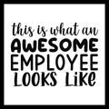 'This is what an awesome employee looks like' black text on a white background.