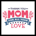 'Thank you Mom for all your love' in black, pink and blue text with pink and blue decorative accents on a white background.