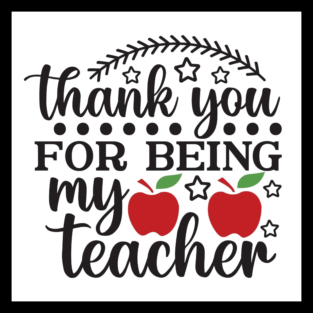 Decorative text 'Thank you for being my teacher' in black text with red apples and black outlined stars on a white background.