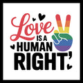 Stylized text 'Love is a Human Right' in red and black text with a rainbow peace sign on a white background