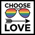 rainbow colored sunglasses with a black arrow with the words 'choose love' in black text on a white background.