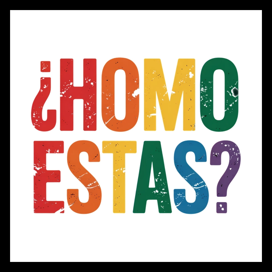 Colorful text '¿HOMO ESTAS?' on a white background
