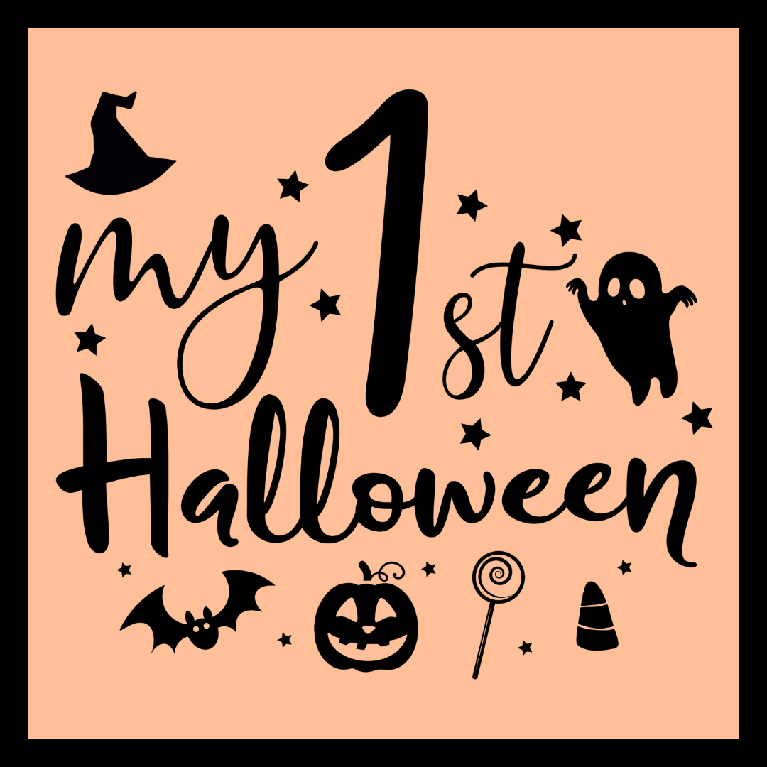Halloween typography design reading 'my 1st Halloween' in black script on a peach background, surrounded by black Halloween icons including a witch hat, ghost, bat, pumpkin, lollipop, and candy corn.