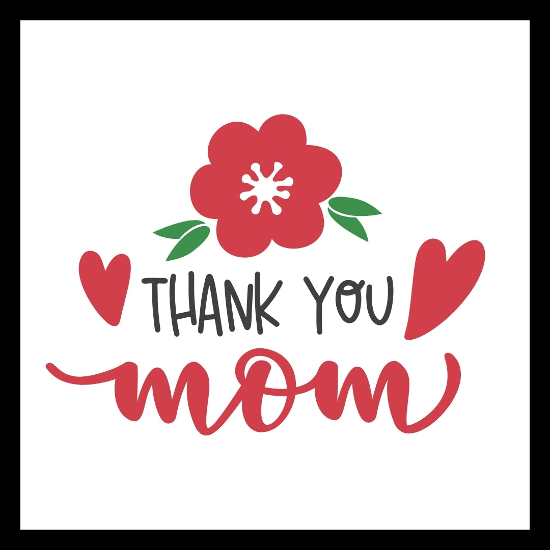 'Thank you mom' in black and red text with red hearts and flower on a white background.