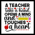 'A teacher take a hand, opens a mind and touches a heart' in black text, with red apples and hearts and a pencil image, on a white background.