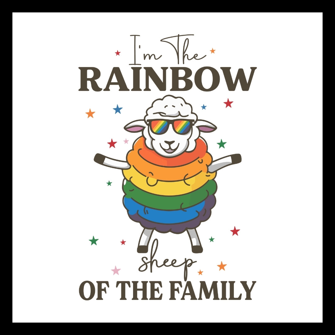 Black text 'I'm the rainbow sheep of the family' with a white and rainbow colored sheep with colored stars on a white background.