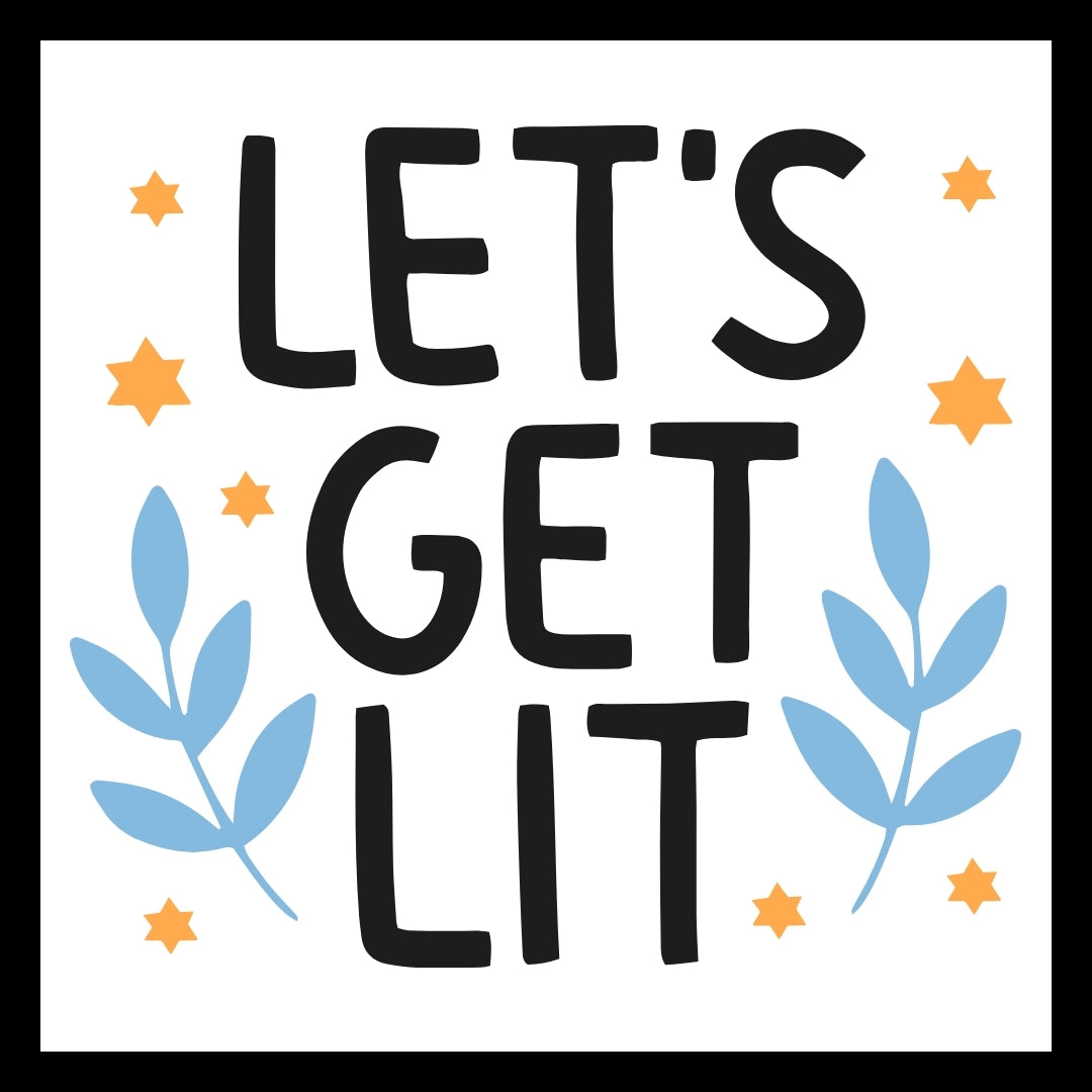 'Let's get lit' black text with yellow stars and blue leaf elements on a white background.