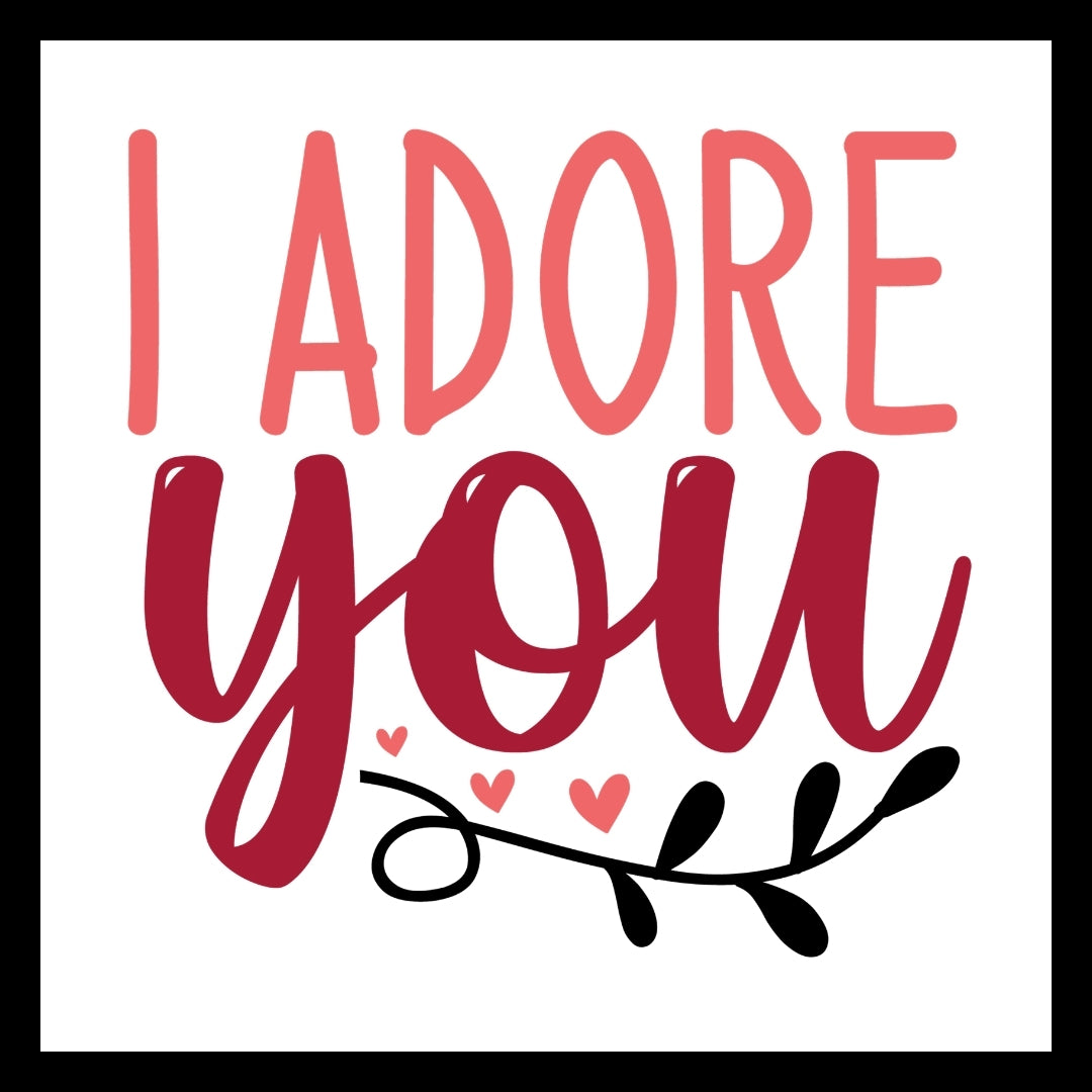 'I adore you' in red and pink text with pink hearts and black decorative elements on a white background.