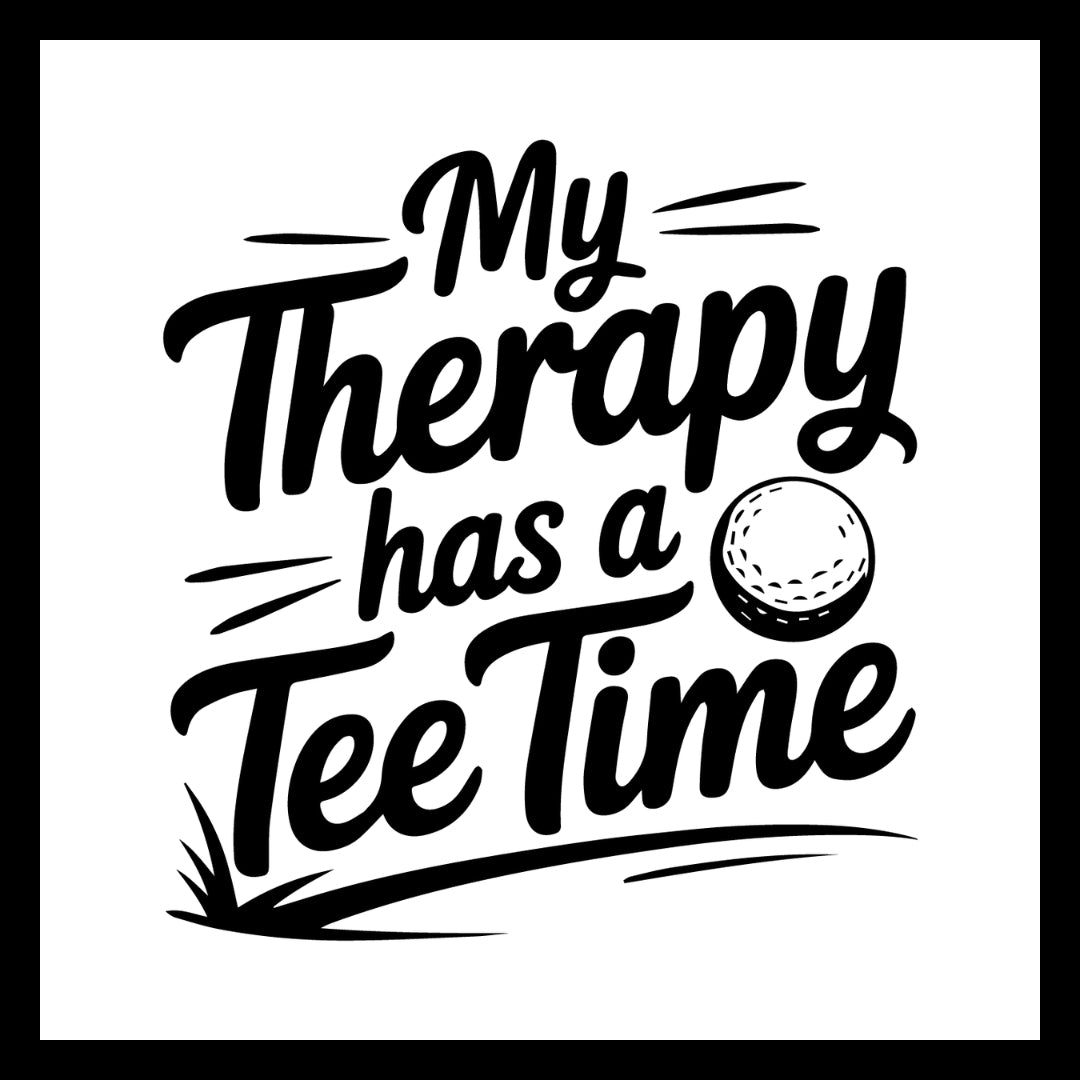 'my therapy has a tee time' in black text with a golf ball logo, on a white background.