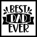 Black and white text 'best dad ever' on a ribbon, on a white background.