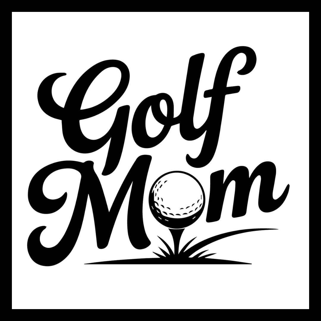 Black text 'Golf Mom' with a golf ball on  a tee and grass on a white background.