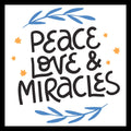 'Peace, love and miracles' in black text with yellow stars and blue leaf elements on a white background.