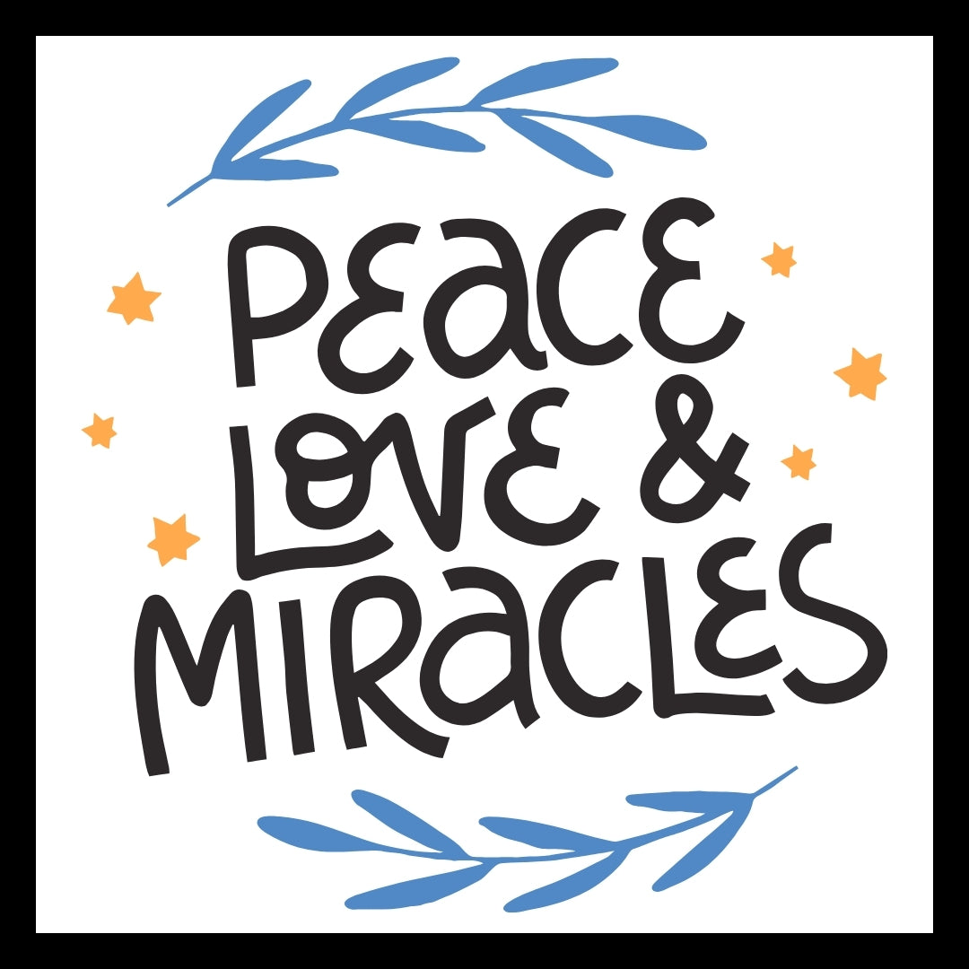 'Peace, love and miracles' in black text with yellow stars and blue leaf elements on a white background.