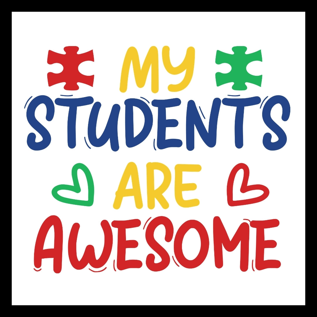 Colorful text 'My Students Are Awesome' with multi-colored puzzle pieces and hearts on a white background