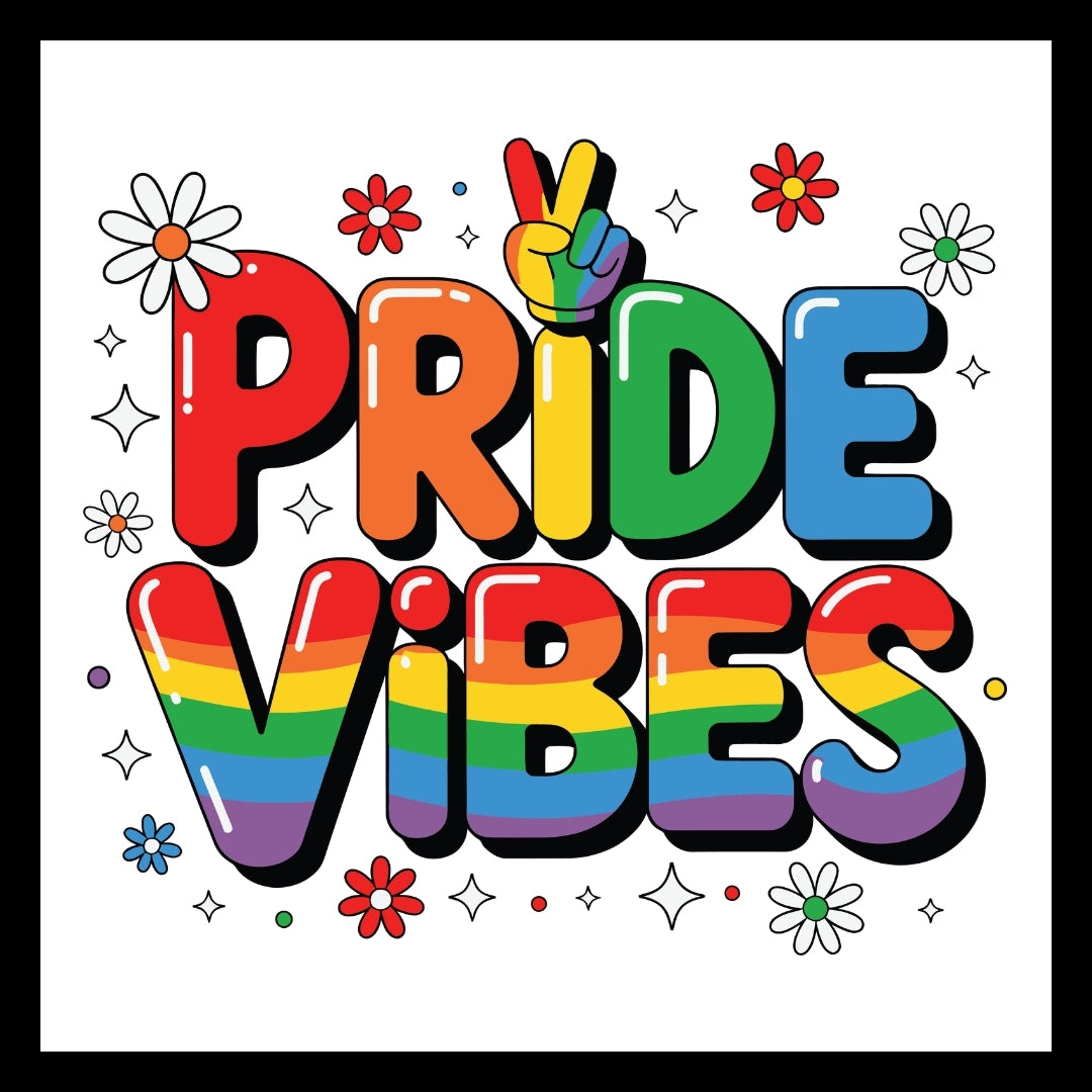 Colorful 'Pride Vibes' text with flowers and peace sign in rainbow colors on a white background.