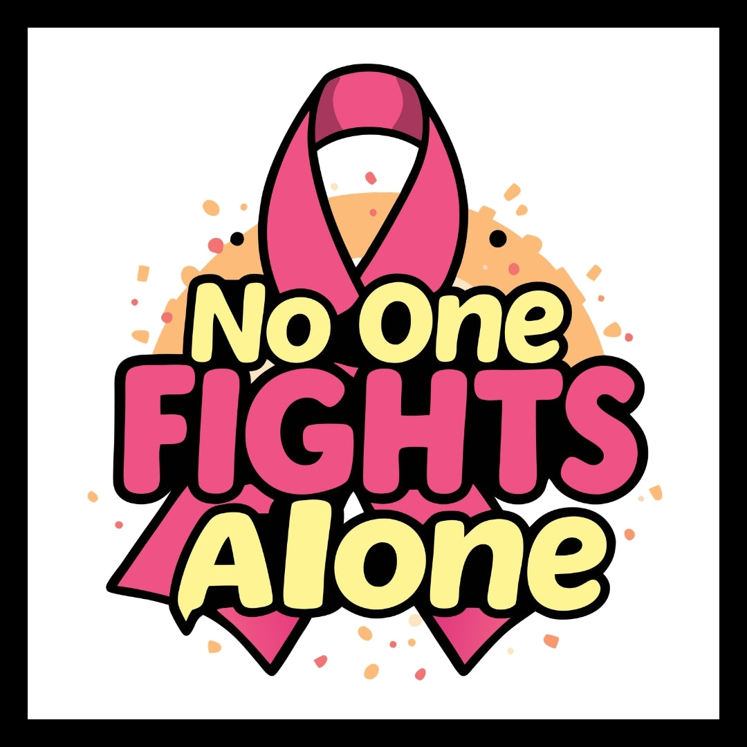 'No One Fights Alone' in yellow and pink text, with a pink breast cancer ribbon, with yellow, pink and black background effects, on a white background.