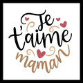 'Je t'aime maman' in black and gold text with red hearts on a white background.